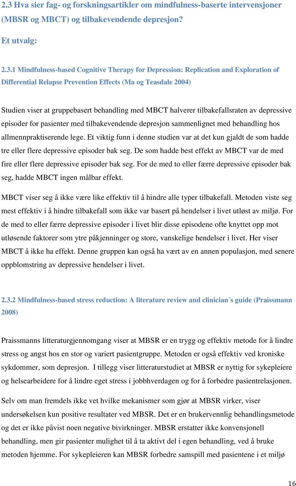 pasienter med tilbakevendende depresjon sammenlignet med behandling hos allmennpraktiserende lege.