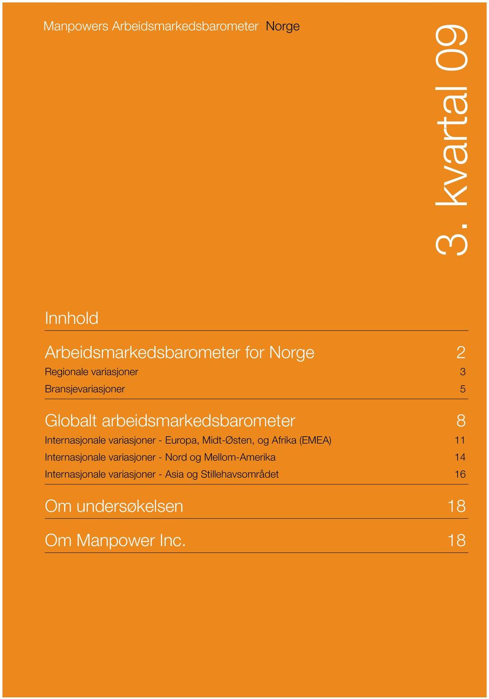 arbeidsmarkedsbarometer 8 Internasjonale variasjoner - Europa, Midt-Østen, og Afrika