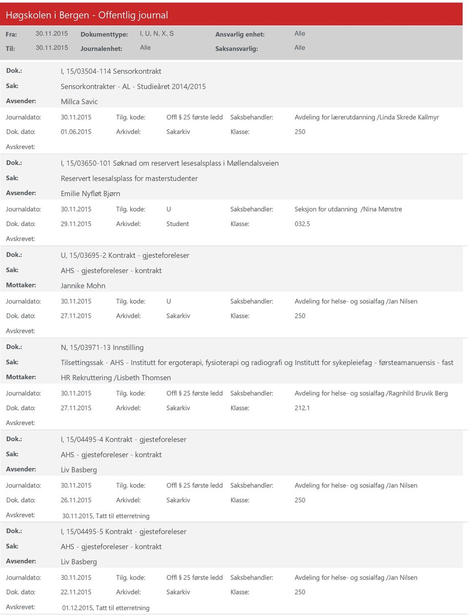 dato: 29.11.2015 Arkivdel: Student 032.