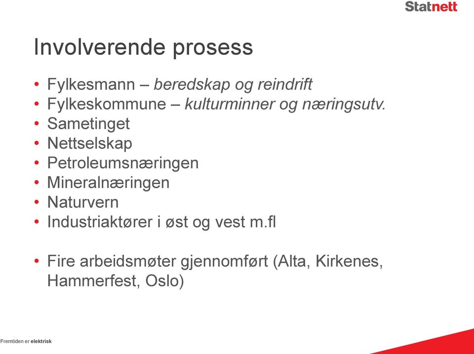 Sametinget Nettselskap Petroleumsnæringen Mineralnæringen