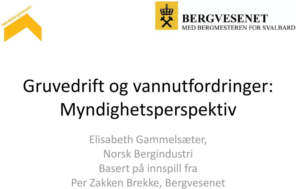 Gammelsæter, Norsk Bergindustri