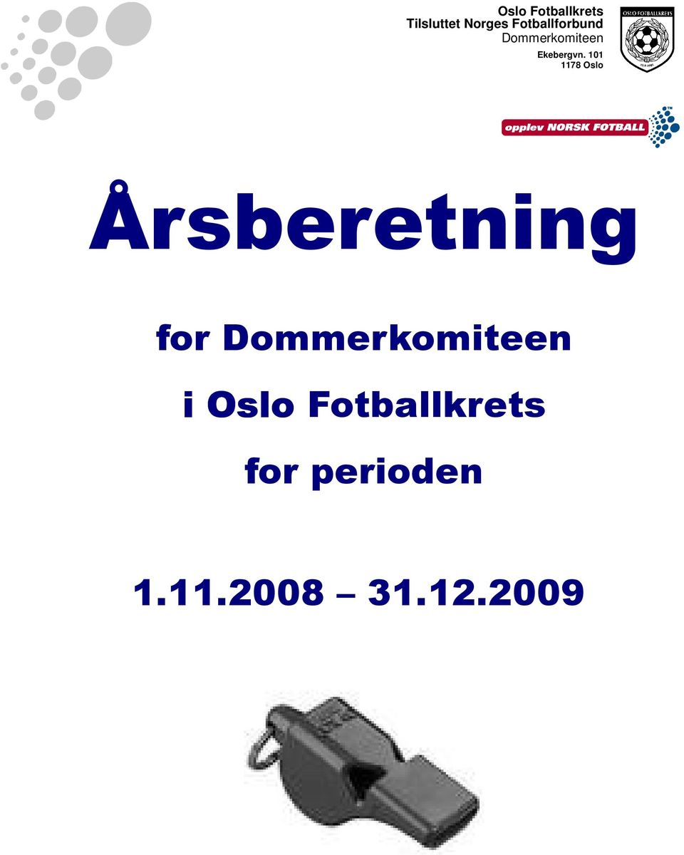 101 1178 Oslo Årsberetning for