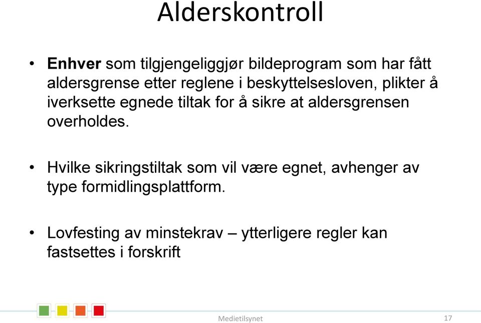 aldersgrensen overholdes.