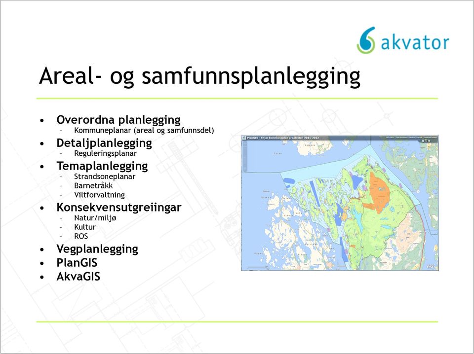 Reguleringsplanar Temaplanlegging Strandsoneplanar Barnetråkk