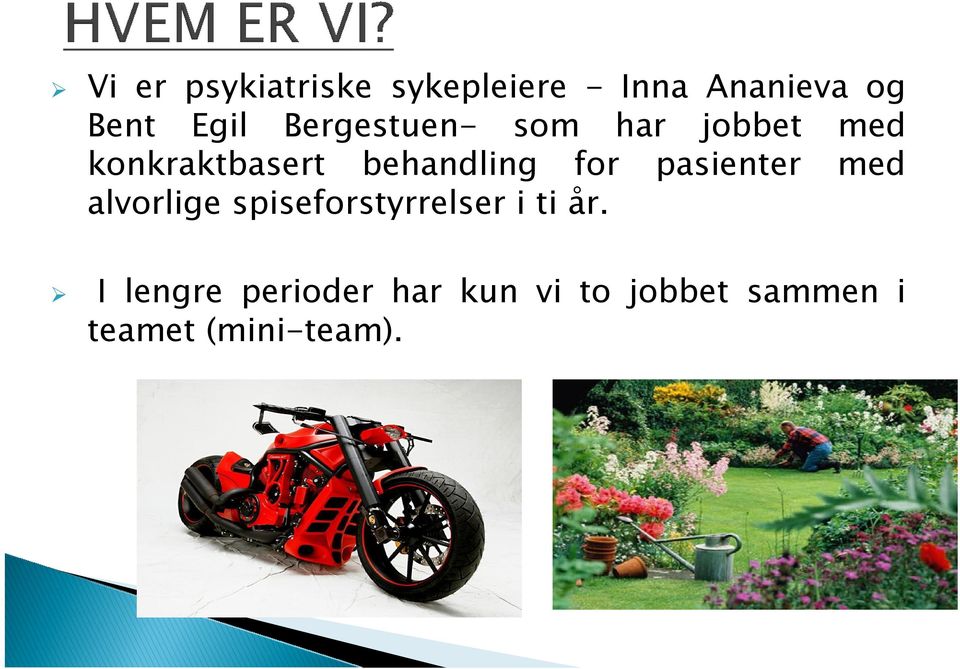 for pasienter med alvorlige spiseforstyrrelser i ti år.