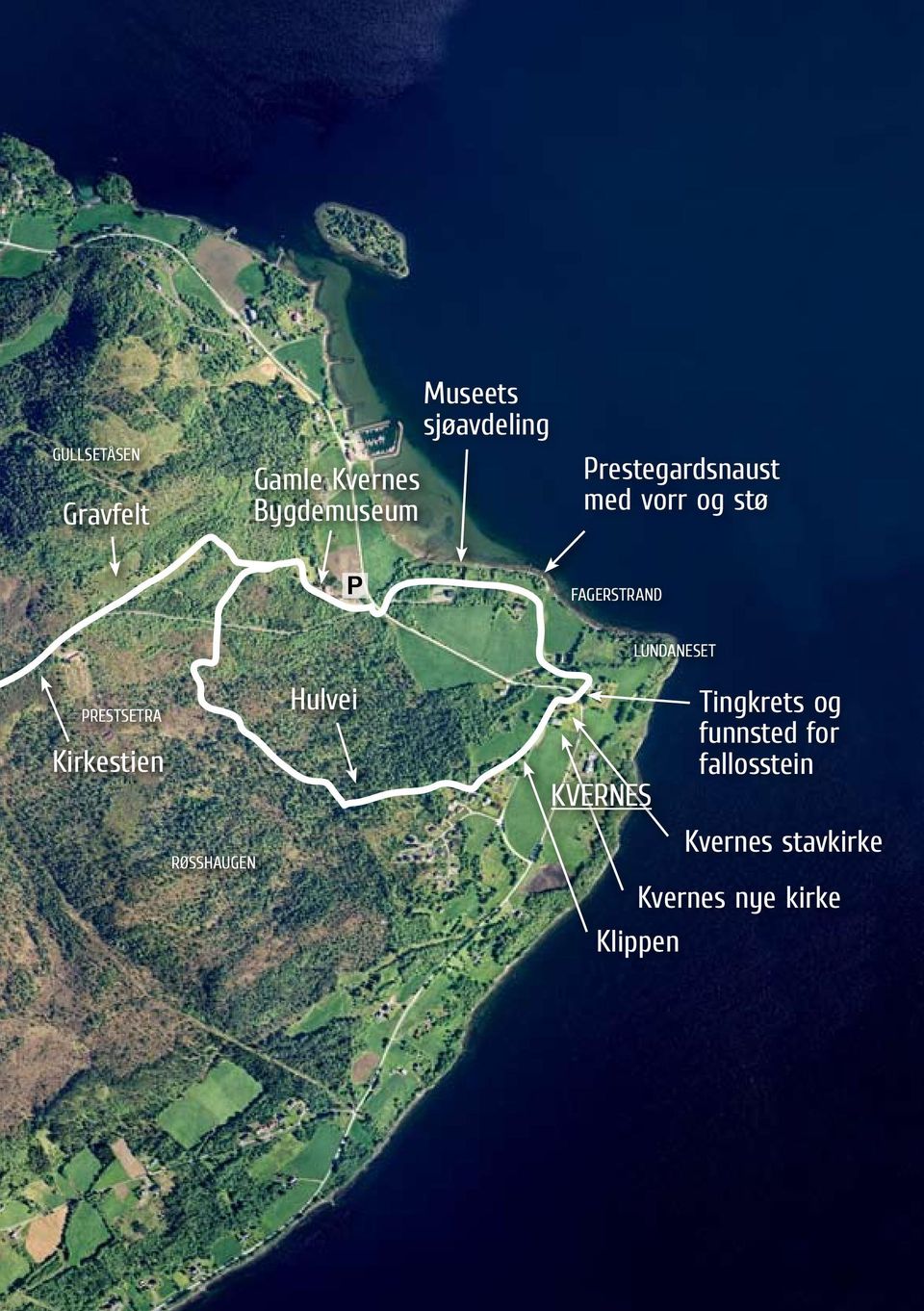 Lundaneset Prestsetra Kirkestien Røsshaugen Hulvei Kvernes
