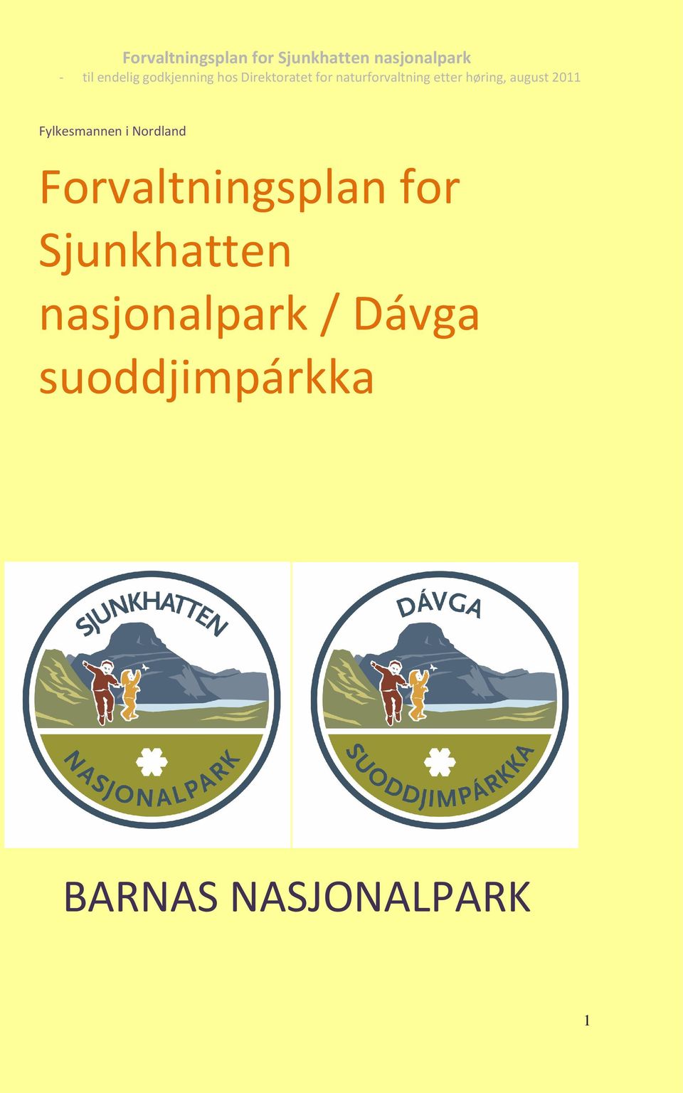 Sjunkhatten nasjonalpark /