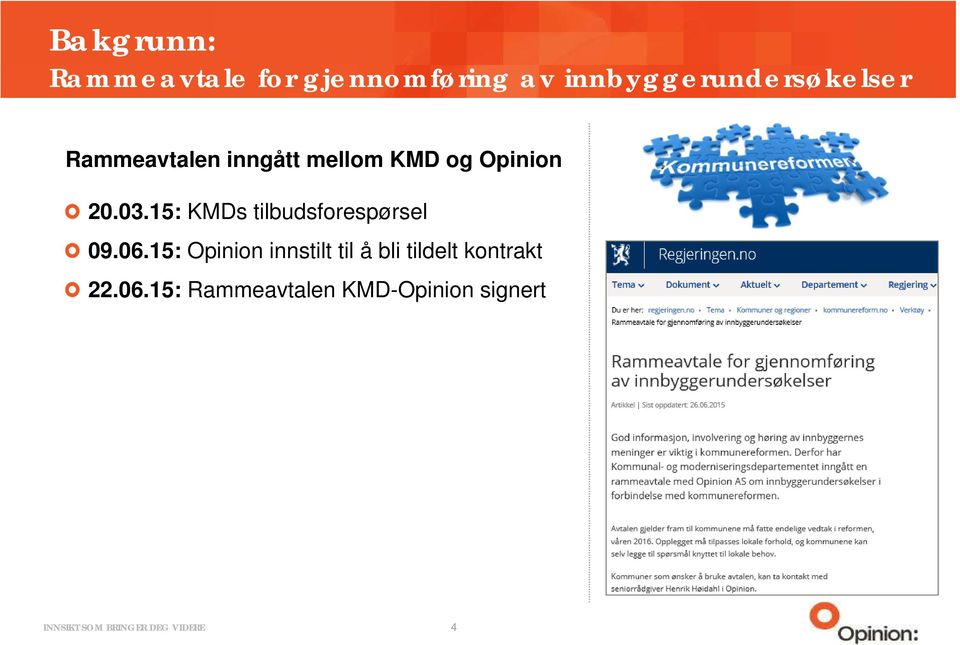 Opinion 20.03.15: KMDs tilbudsforespørsel 09.06.