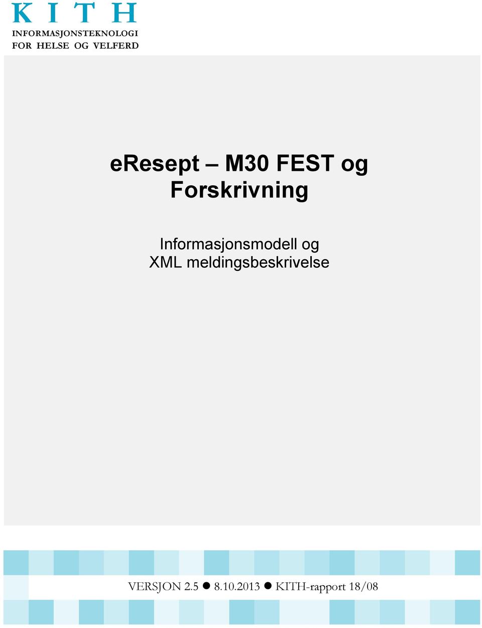 . eresept M30 FEST og Forskrivning