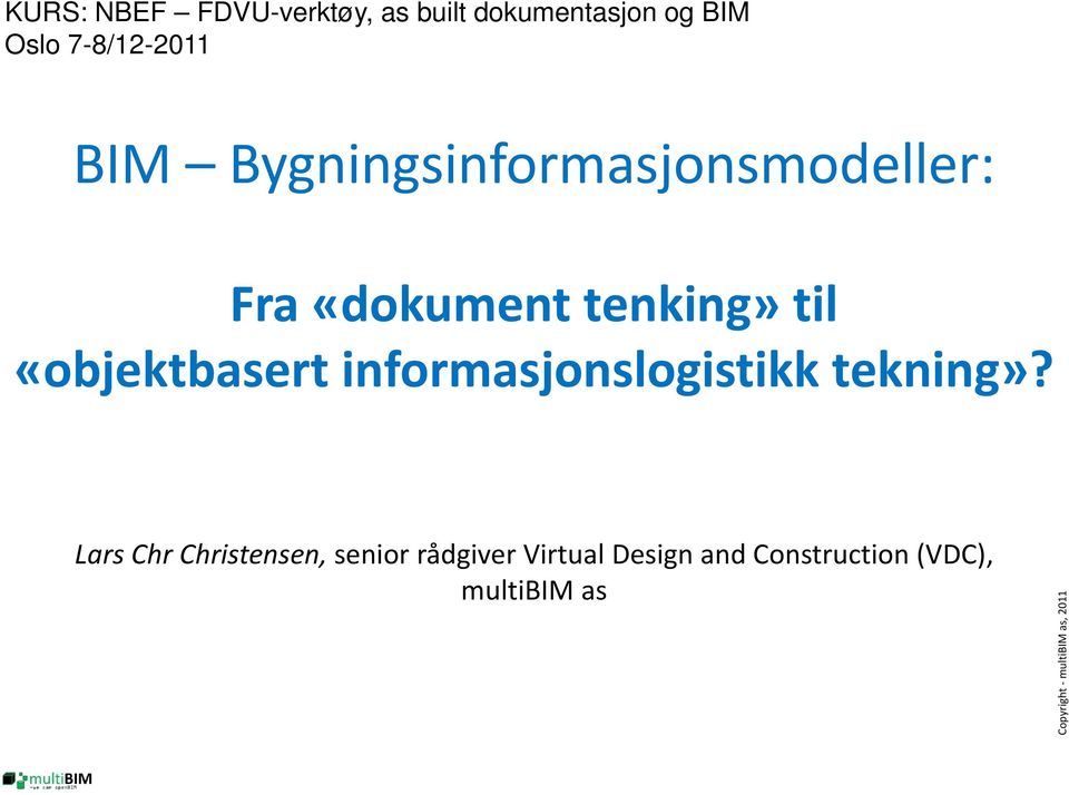 «objektbasert informasjonslogistikk tekning»?