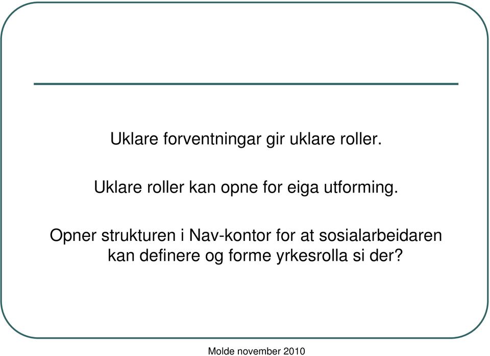 Opner strukturen i Nav-kontor for at