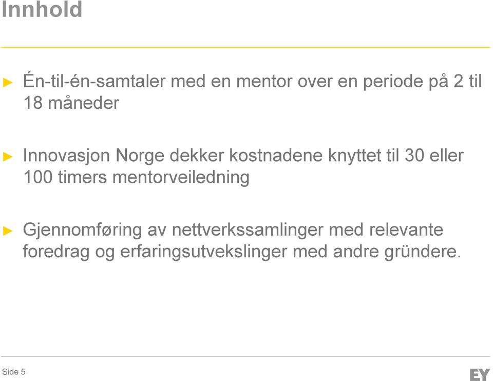 100 timers mentorveiledning Gjennomføring av nettverkssamlinger med