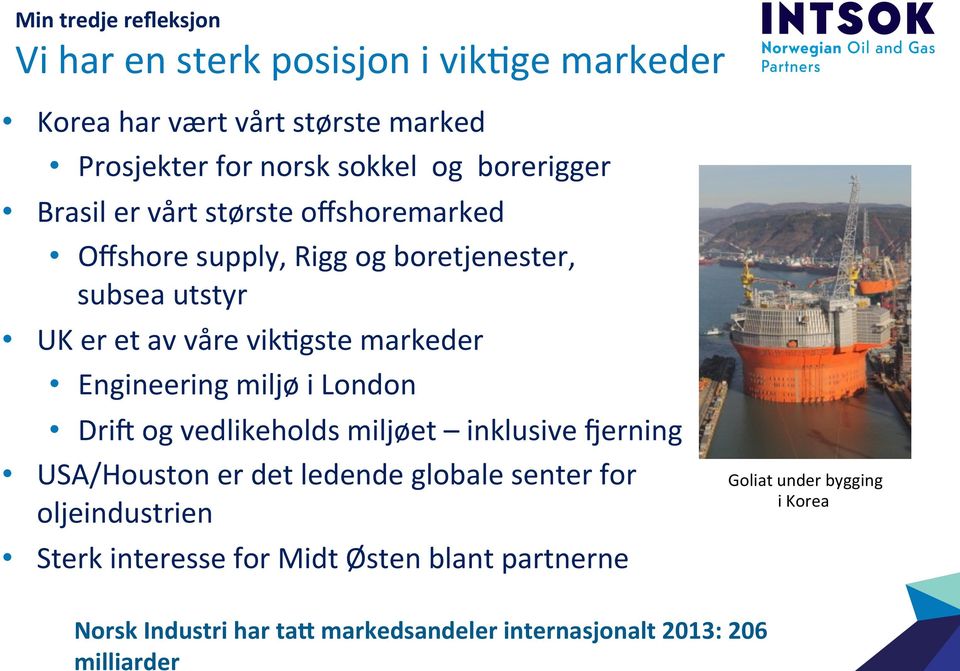 og boretjenester, subsea utstyr UK er et av våre vikwgste markeder Engineering miljø i London Dri\ og vedlikeholds miljøet inklusive