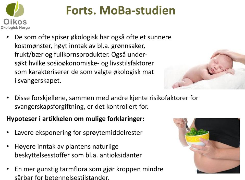 Disse forskjellene, sammen med andre kjente risikofaktorer for svangerskapsforgiftning, er det kontrollert for.