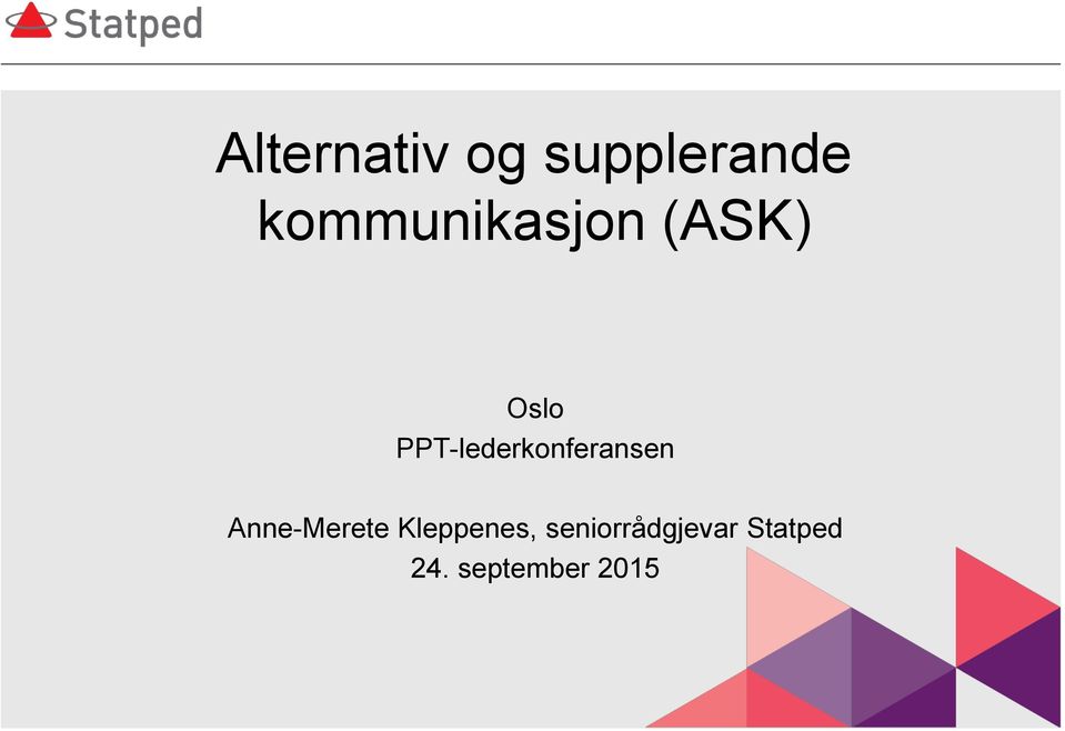 PPT-lederkonferansen Anne-Merete