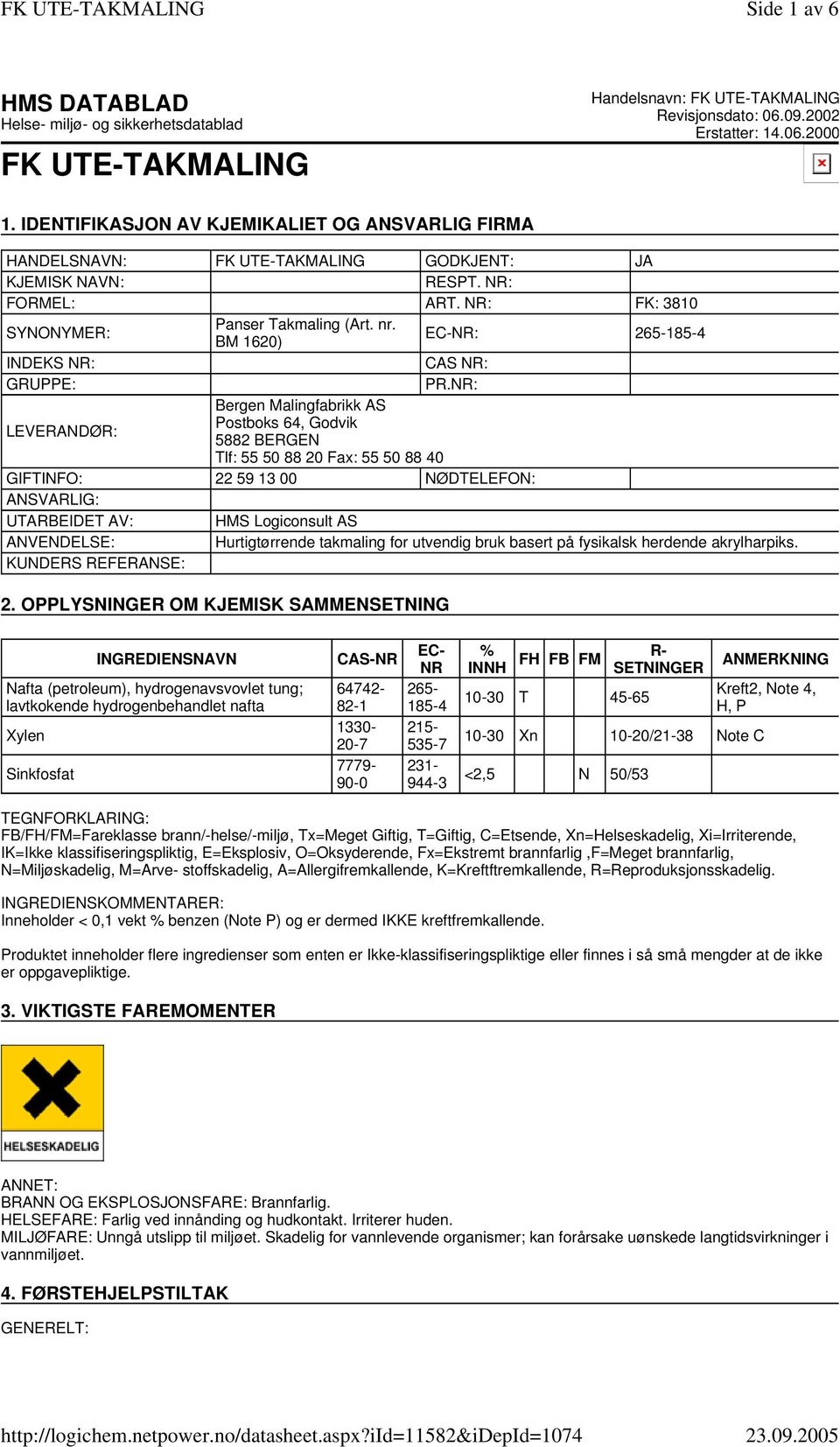 BM 1620) EC-NR: 265-185-4 INDEKS NR: CAS NR: GRUPPE: PR.