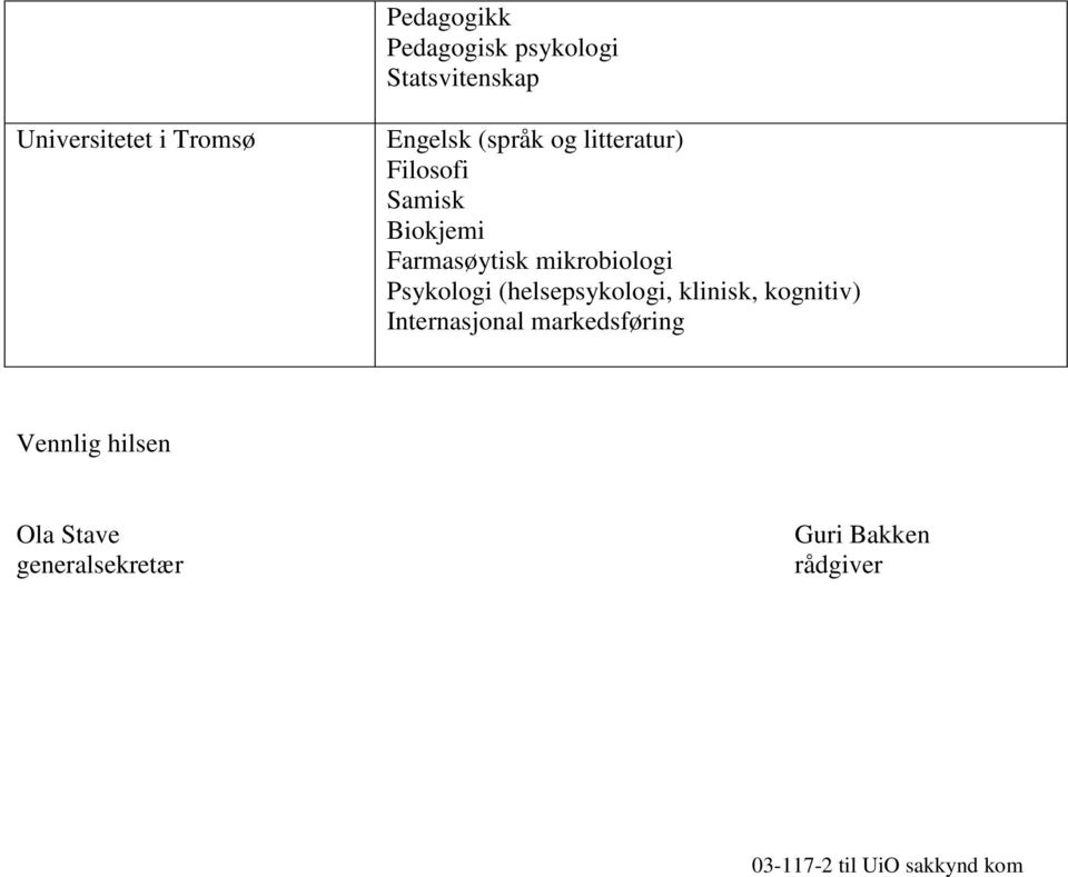 Psykologi (helsepsykologi, klinisk, kognitiv) Internasjonal markedsføring