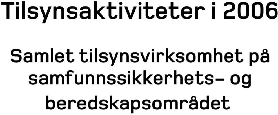 tilsynsvirksomhet på