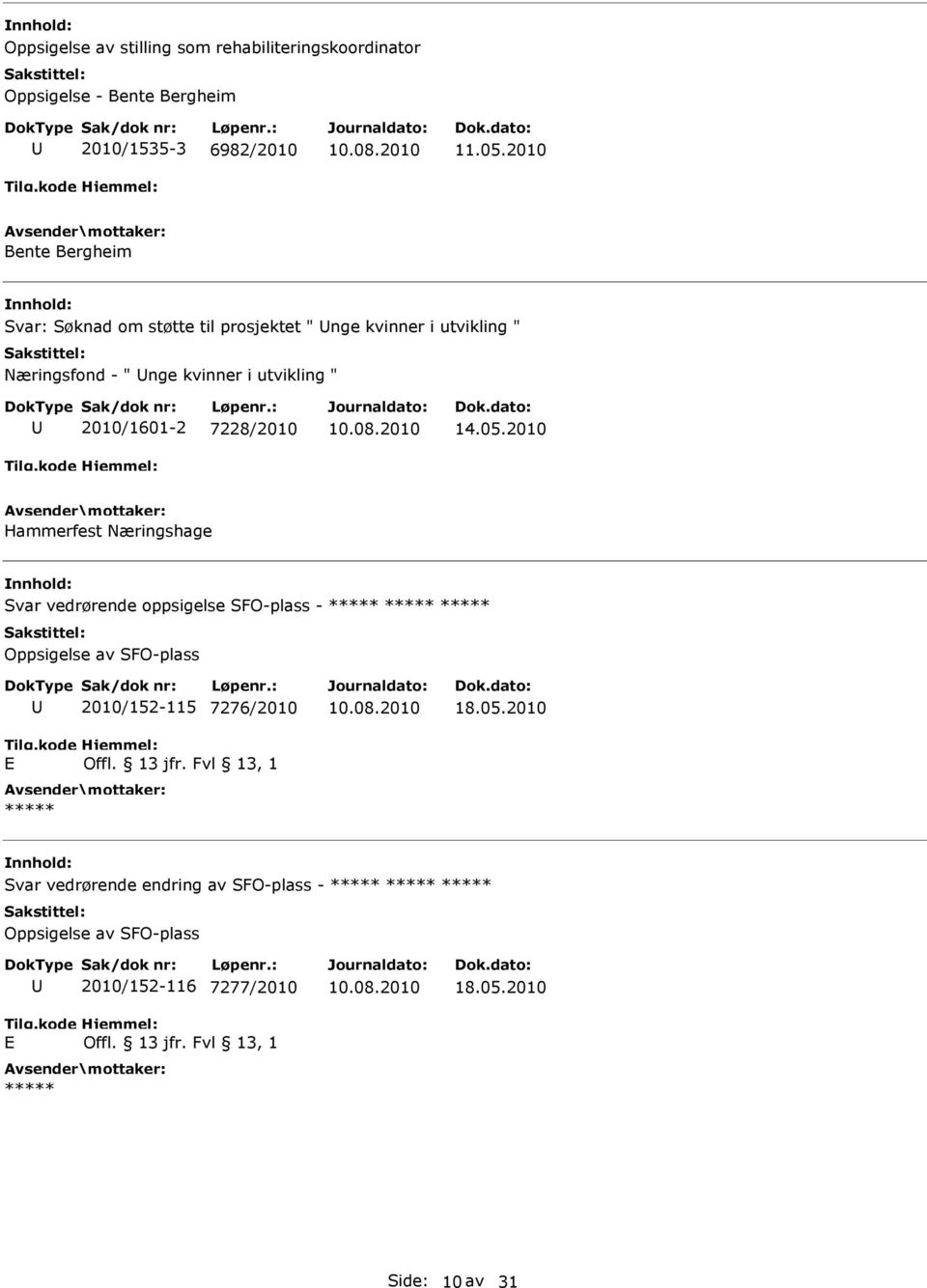 i utvikling " 2010/1601-2 7228/2010 14.05.