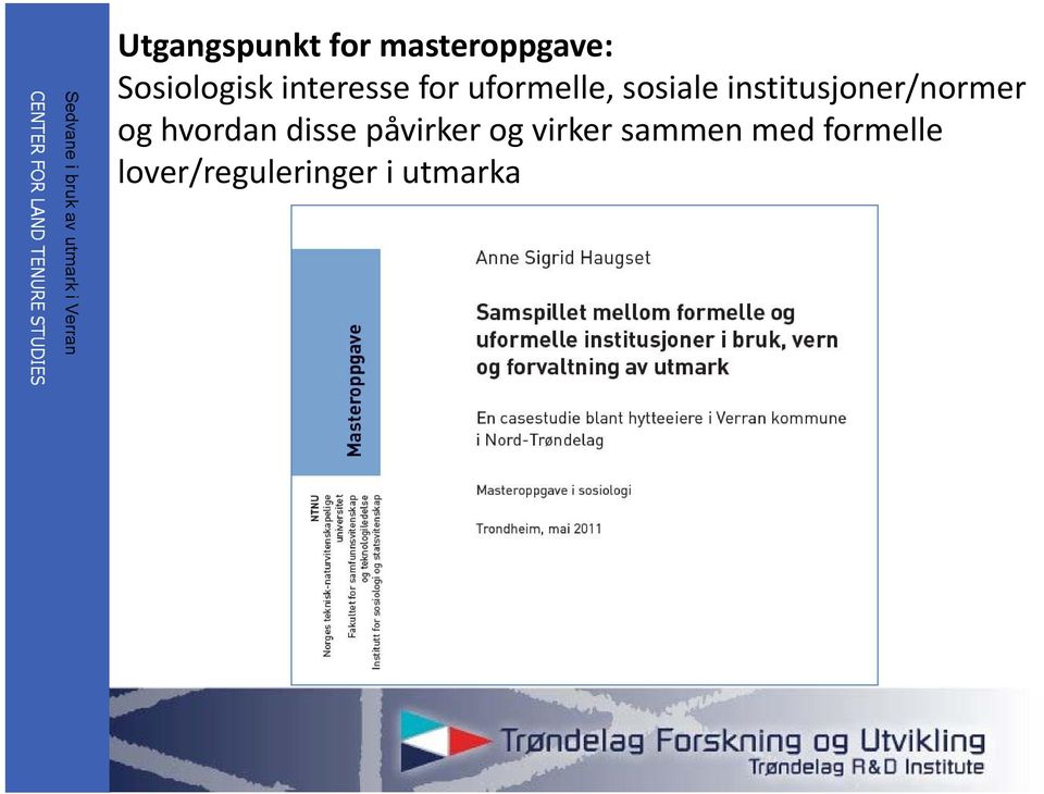 institusjoner/normer og hvordan disse