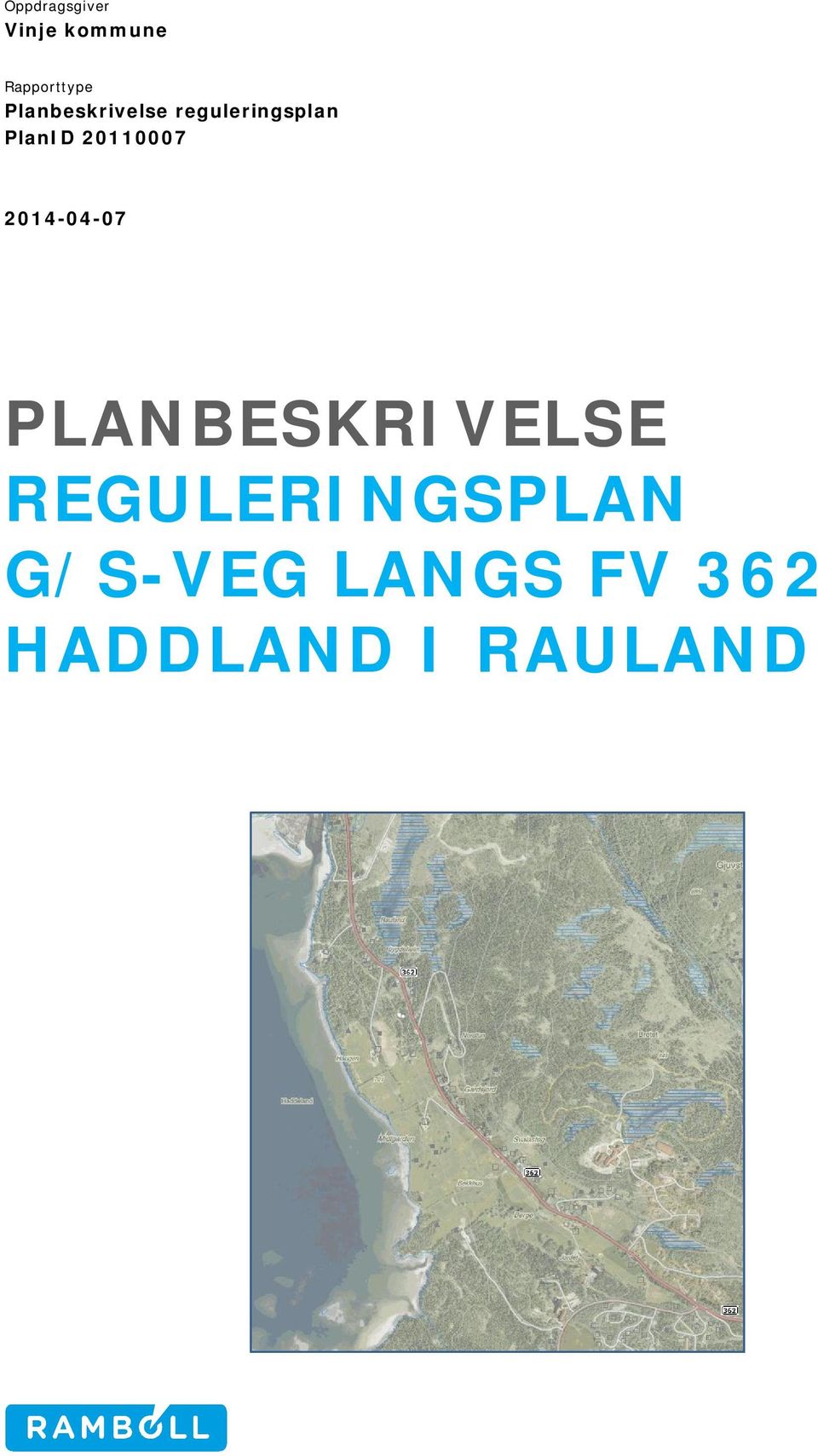 20110007 2014-04-07 PLANBESKRIVELSE