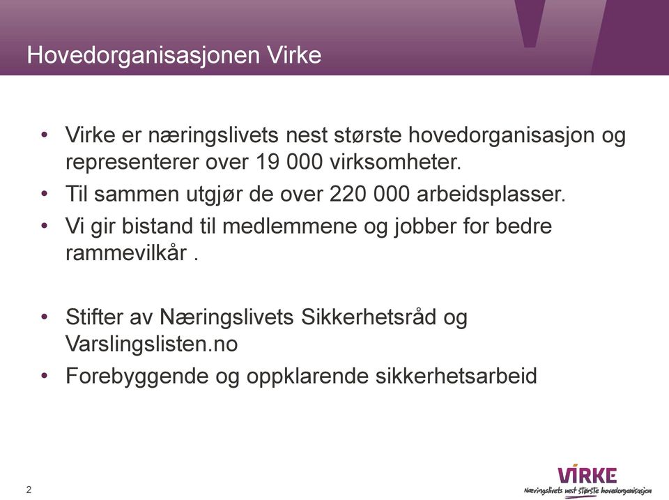 Til sammen utgjør de over 220 000 arbeidsplasser.