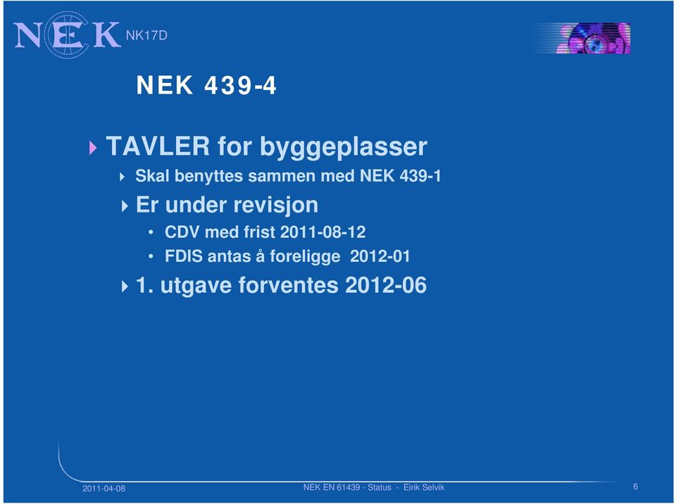 revisjon CDV med frist 2011-08-12 FDIS