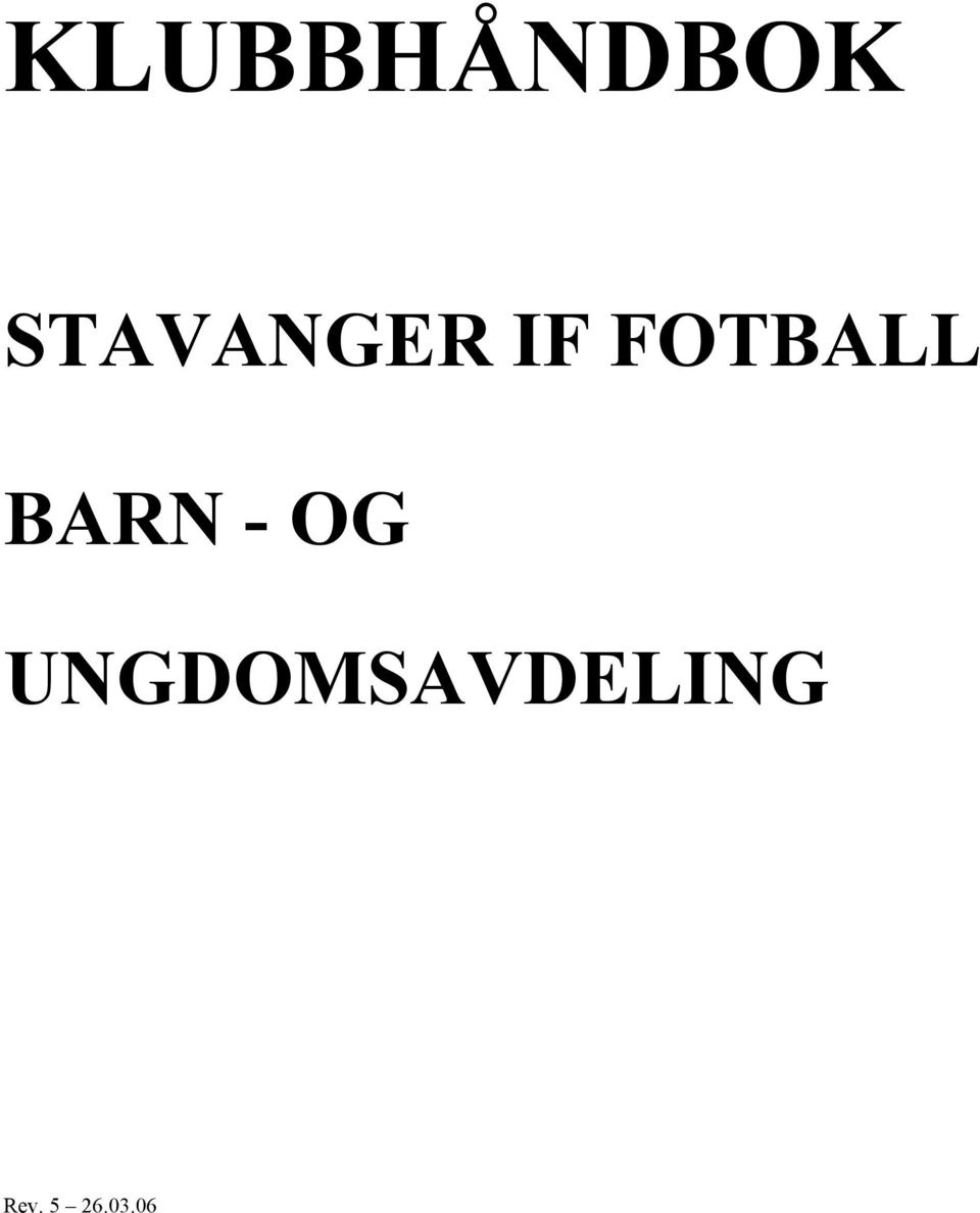 FOTBALL BARN - OG