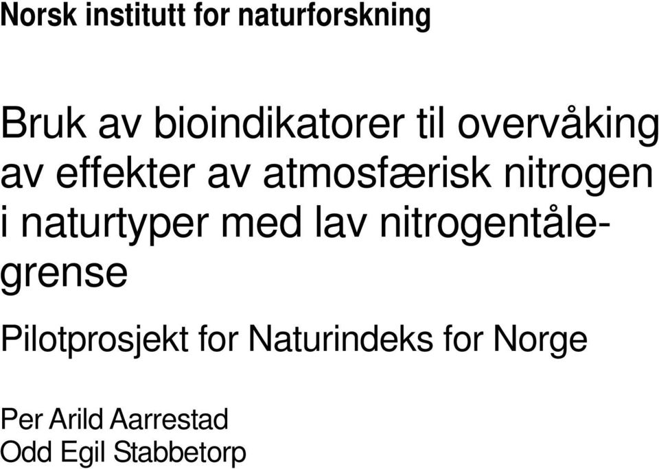 nitrogen i naturtyper med lav nitrogentålegrense