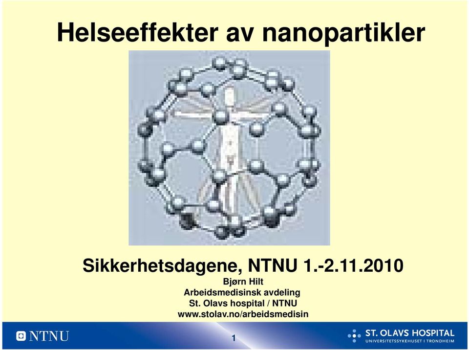 2010 11 2010 Bjørn Hilt Arbeidsmedisinsk