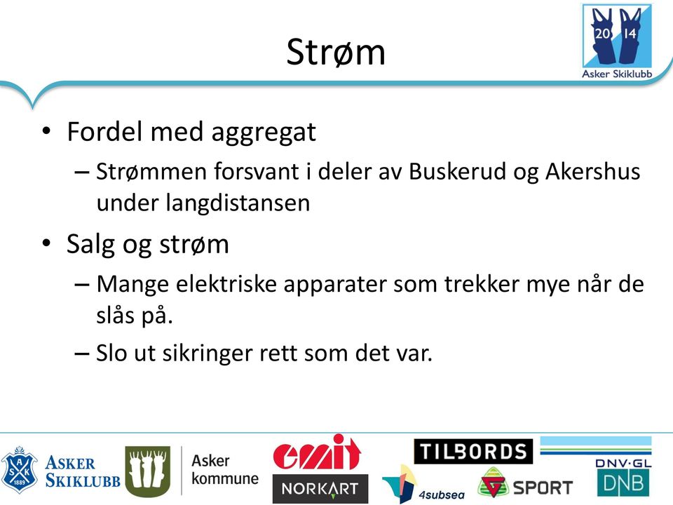 Salg og strøm Mange elektriske apparater som