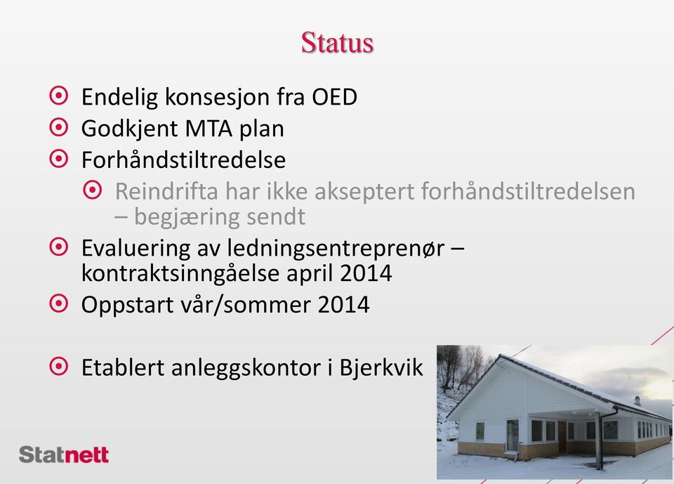 forhåndstiltredelsen begjæring sendt Evaluering av