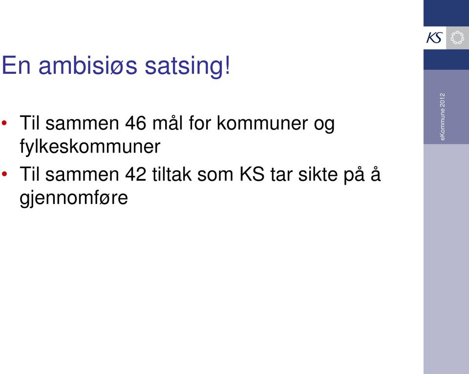 fylkeskommuner Til sammen 42