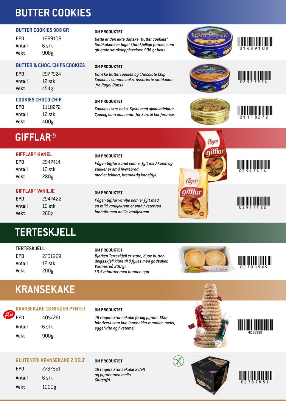 ekte danske butter cookies. Småkakene er laget i forskjellige former, som gir gode smaksopplevelser. 908 gr boks. Danske Buttercookies og Chocolate Chip Cookies i samme boks.