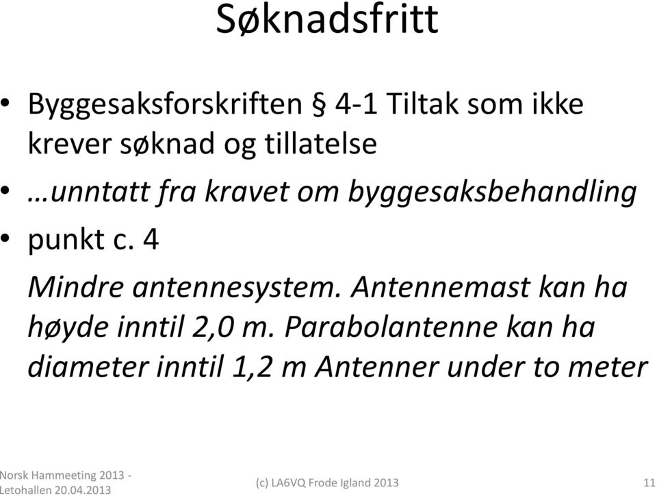 punkt c. 4 Mindre antennesystem.