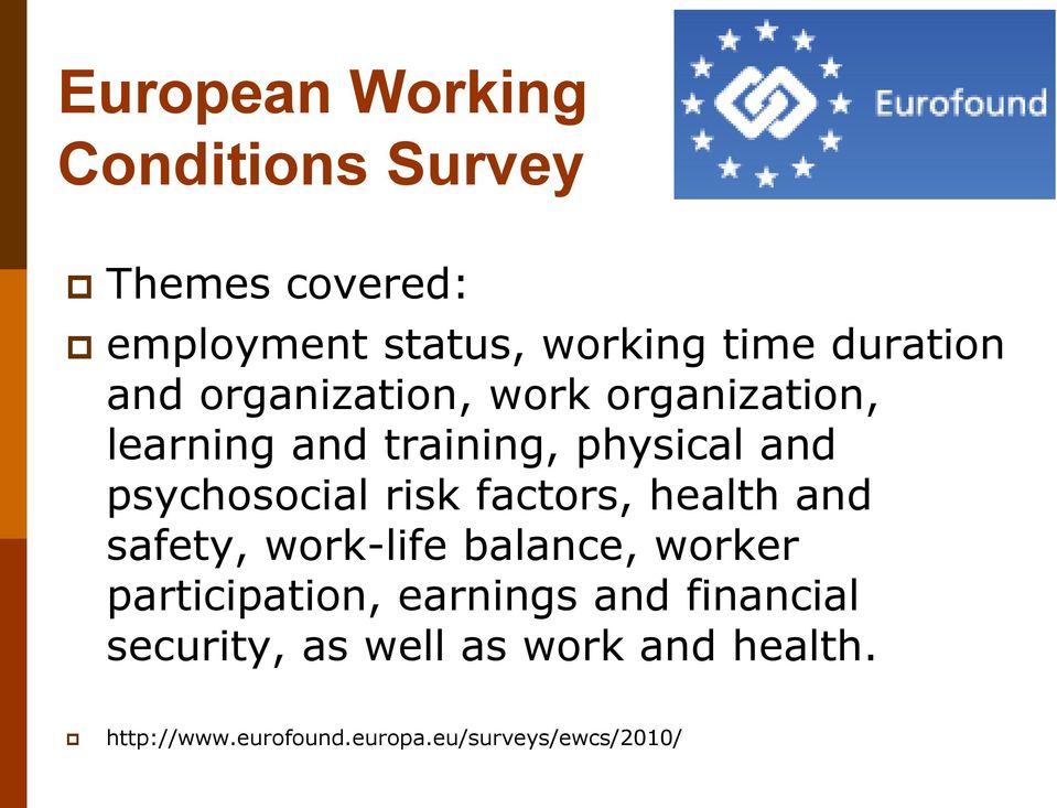 psychosocial risk factors, health and safety, work-life balance, worker participation,