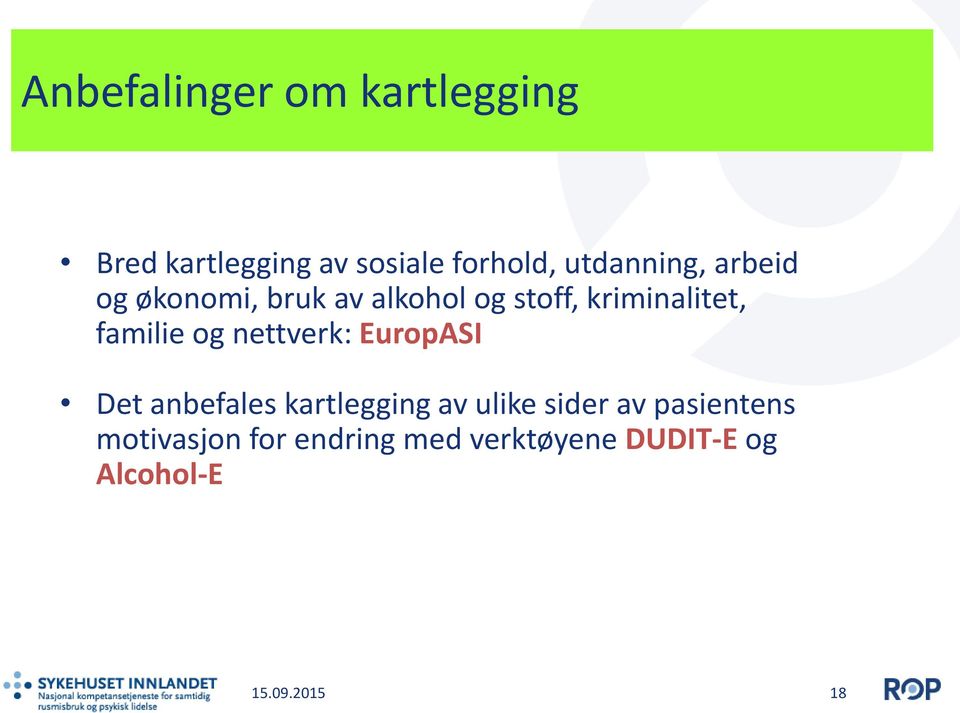 familie og nettverk: EuropASI Det anbefales kartlegging av ulike sider