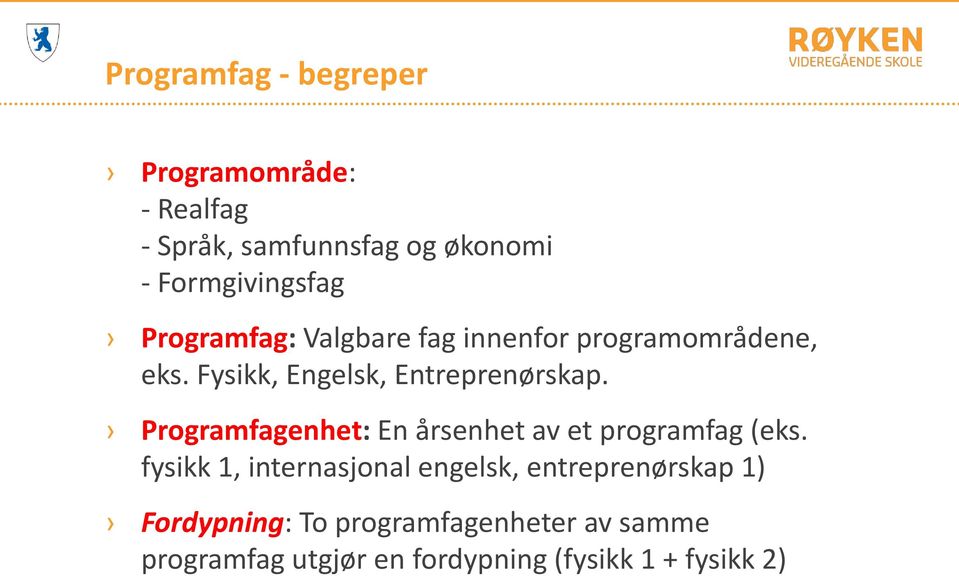 Programfagenhet: En årsenhet av et programfag (eks.