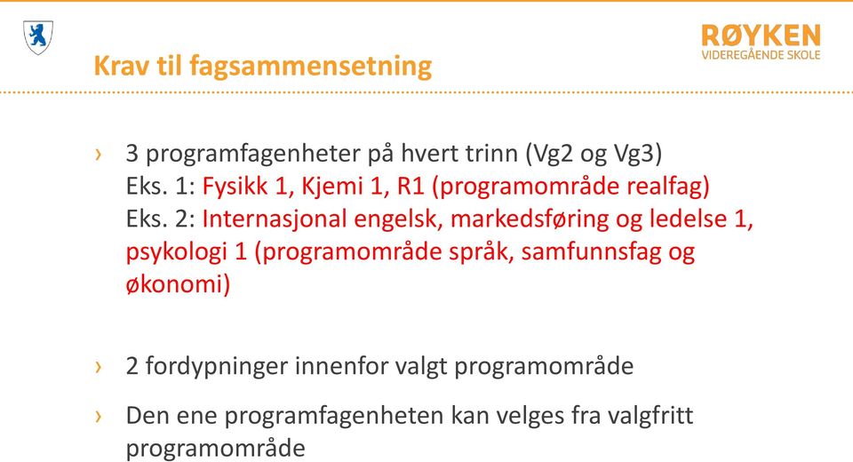 2: Internasjonal engelsk, markedsføring og ledelse 1, psykologi 1 (programområde språk,