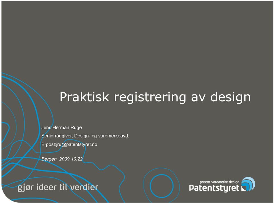 Design- og varemerkeavd.