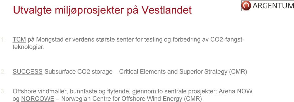 CO2-fangstteknologier. 2.