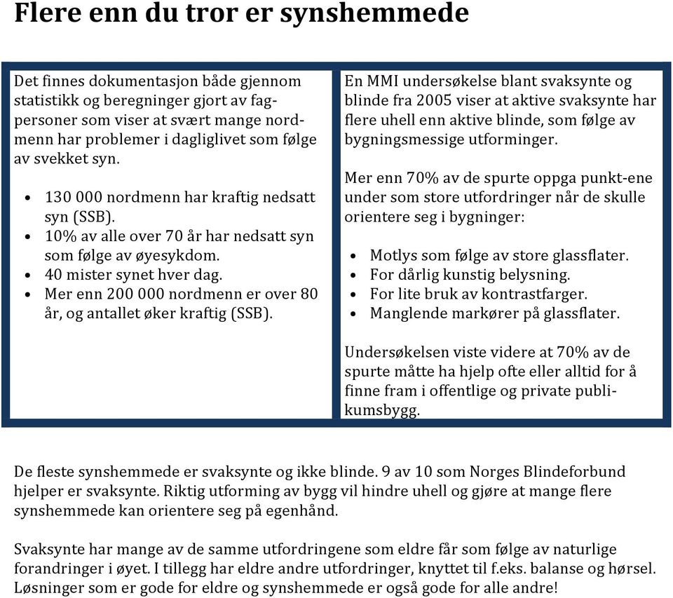 Mer enn 200 000 nordmenn er over 80 år, og antallet øker kraftig (SSB).