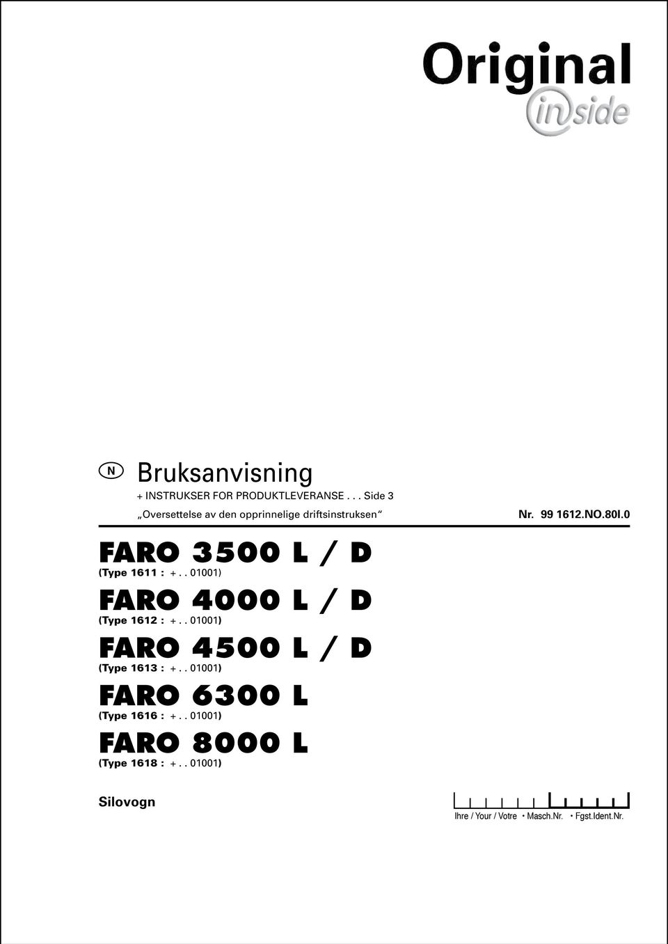. 01001) FARO 4500 L / D (Type 1613 : +.