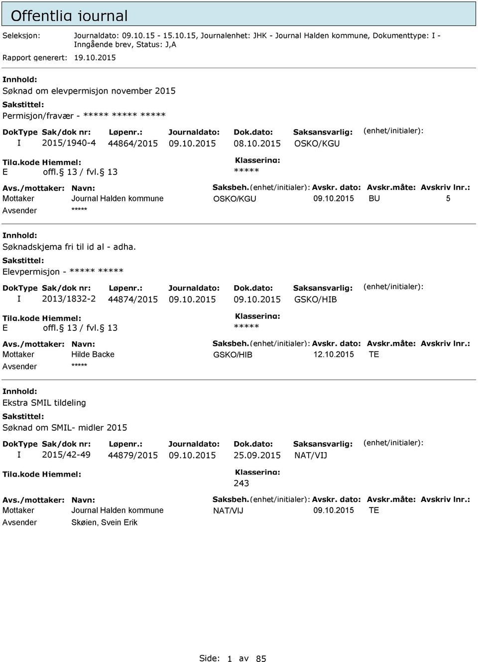 10.2015 OSKO/KGU OSKO/KGU BU 5 nnhold: Søknadskjema fri til id al - adha.