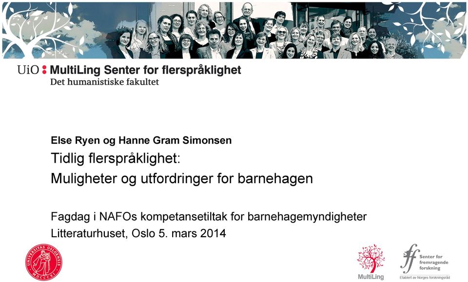 barnehagen Fagdag i NAFOs kompetansetiltak for