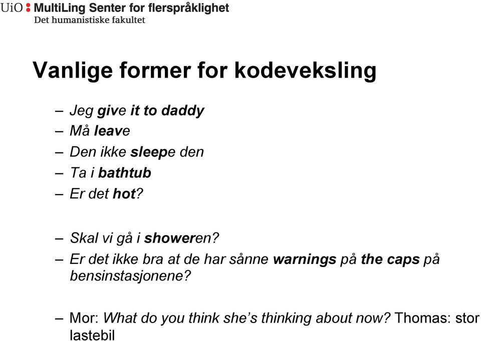 Er det ikke bra at de har sånne warnings på the caps på