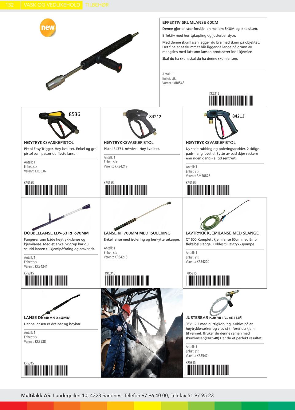 Skal du ha skum skal du ha denne skumlansen. KR8548 HØYTRYKKSVASKEPISTOL Pistol Easy Trigger. Høy kvalitet. Enkel og grei pistol som passer de fleste lanser.