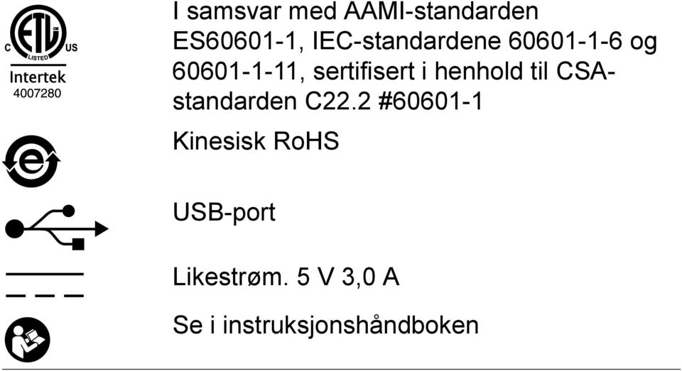 sertifisert i henhold til CSAstandarden C22.