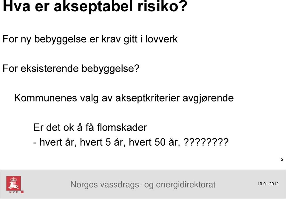 eksisterende bebyggelse?