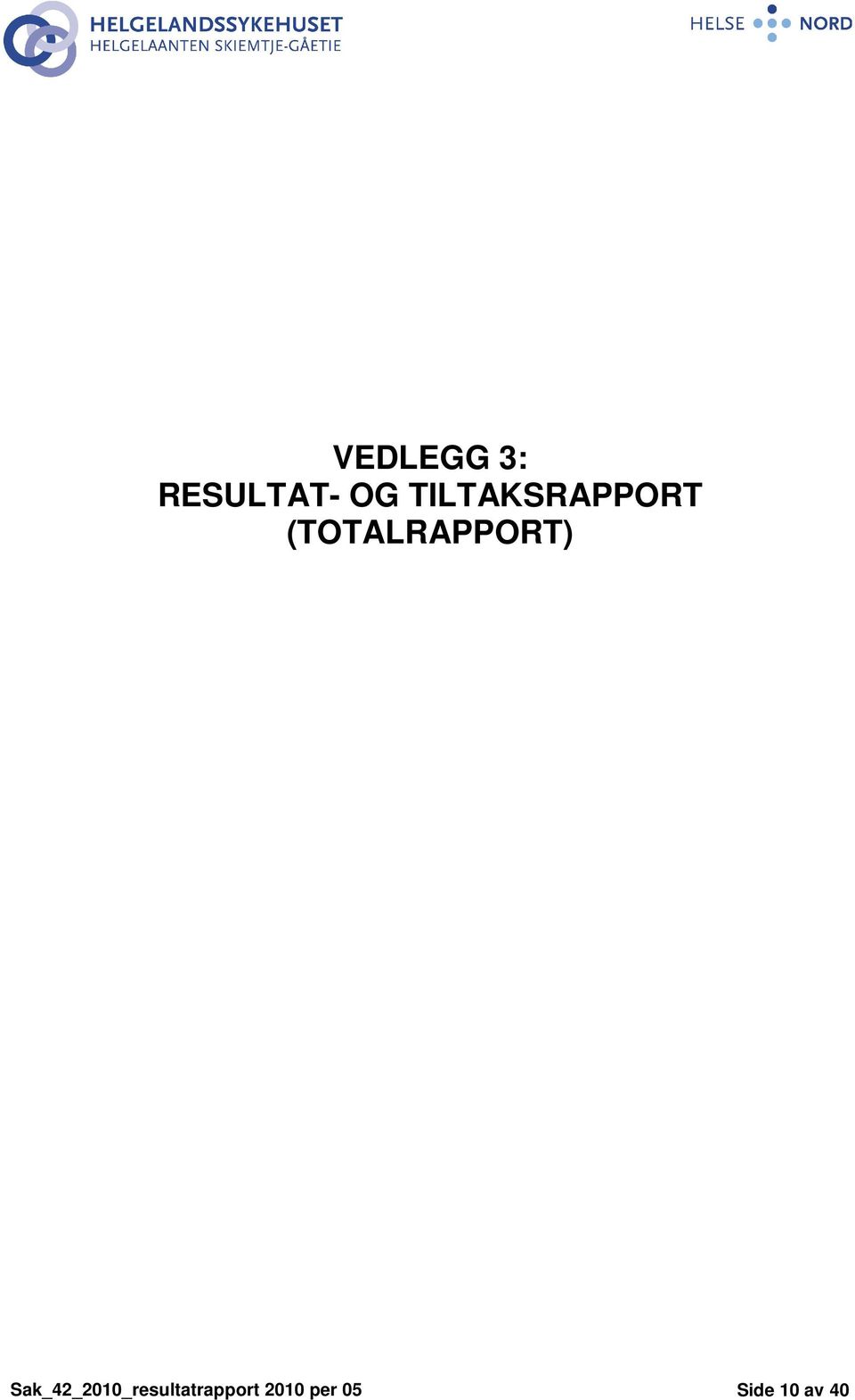 (TOTALRAPPORT)